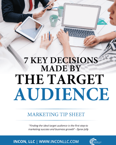 7 Key Decisions Made by The Target Audience Marketing Tip Sheet